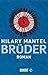 Brüder by Hilary Mantel