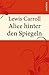 Alice hinter den Spiegeln -...