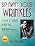 Sip Away Your Wrinkles: Loo...