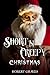 Short 'N Creepy: Christmas (Short and Twisted Tales: Horror Stories Book 6)