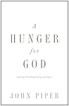 A Hunger for God:...