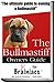 The Bullmastiff Owners Guide for Brainiacs