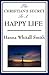 The Christian's Secret to a Happy Life by Hannah Whitall Smith