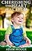 Cherishing The Heart Of A Child
