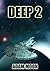Deep 2 (Seeder Saga)