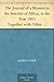 The Journal of a Mission to the Interior of Africa, in the Year 1805 Together with Other Documents, Official and Private, Relating to the Same Mission, ... Prefixed an Account of the Life of Mr. Park