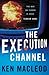 The Execution Channel