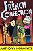 The French Confection by Anthony Horowitz