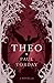 Theo: A Novella