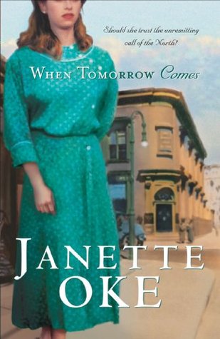 When Tomorrow Comes (Canadian West, #6)