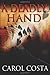 A Deadly Hand (A Dana Sloan Mystery Book 1)