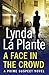 A Face in the Crowd by Lynda La Plante