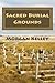 Sacred Burial Grounds (The ...