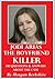 Jodi Arias, the Boyfriend Killer by Morgan Berkshire