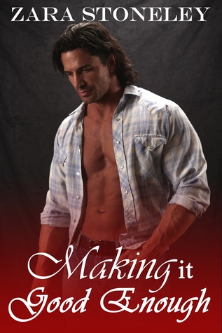 Making It Good Enough (Good Enough, #3)