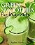 Green Smoothies for Beginners