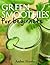 Green Smoothies for Beginners by Amber Norato