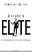 Die kaputte Elite by Benedikt Herles