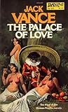The Palace of Love by Jack Vance The Palace of Love by Jack Vance