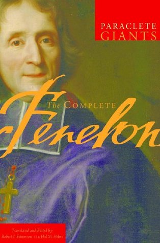 The Complete Fenelon (Paraclete Giants)