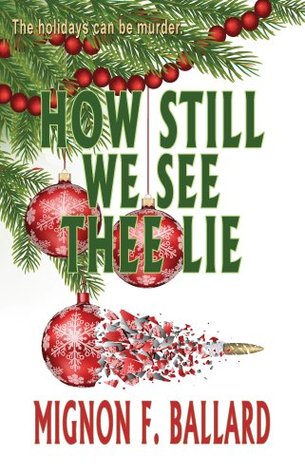 How Still We See Thee Lie (Kindle Edition)
