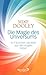Die Magie des Universums: In 7 Schritten die Welt aus den Angeln heben (German Edition)