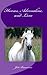 Horses, Adrenaline, and Love by Jodi Bowersox