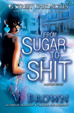 From Sugar To Shit (Kindle Edition)