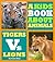 A Kids Book About Animals: Tigers Vs Lions