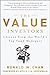 The Value Investors: Lessons from the World's Top Fund Managers