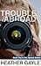 Trouble From Abroad (The Hannah Series, #2)