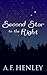 Second Star to the Right by A.F. Henley