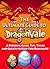 The Ultimate Guide to DragonVale: a Breeding Guide, Tips, Tricks and Cheats to Help You Dominate DragonVale!