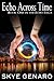 Echo Across Time (The Echo Saga)