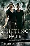 Shifting Fate by Melissa Wright