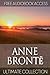 Anne Bronte: Ultimate Colle...