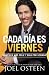 Cada Día es Viernes: Cómo ser mas feliz 7 días por semana