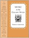 Book cover for Music in the Galant Style