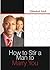 How to stir a Man to Marry You