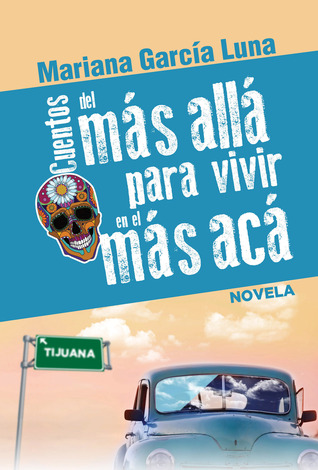 Cuentos del más allá para vivir en el más acá