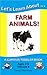 Let's Learn About...Farm Animals! (Curious Toddler Book Book 8)