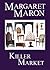 Killer Market (Deborah Knott Mysteries #5)