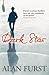 Dark Star by Alan Furst