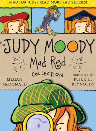 Judy Moody: The Mad Rad Collection: Books 7-9 (Judy Moody Collection Book 3)