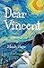 Dear Vincent