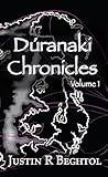 Dúranaki Chronicles, Volume 1