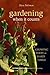 Gardening When It Counts: Growing Food in Hard Times (Mother Earth News Wiser Living Series Book 5)