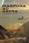 Diaspora Ad Astra by Emil M. Flores