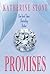 Promises by Katherine Stone