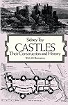 Castles: Their Co...